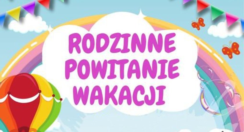 Rodzinne Powitanie Wakacji w Czarnej Dąbrówce