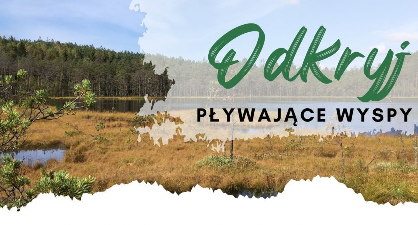 Odkryj pływające wyspy. Spacer z przewodnikiem