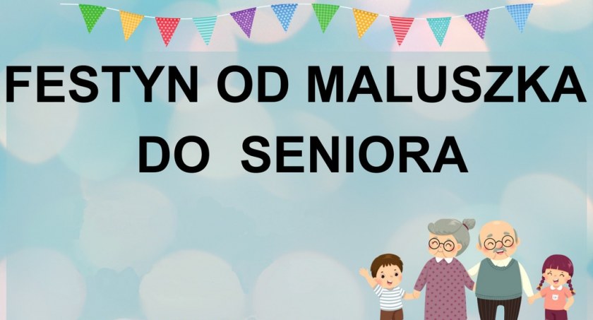Festyn Od maluszka do seniora w Nowych Hutach