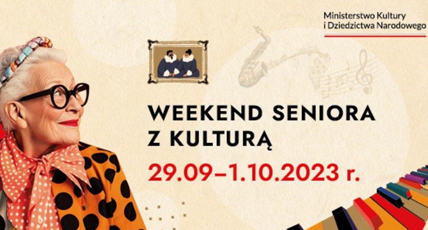 Weekend seniora z kulturą