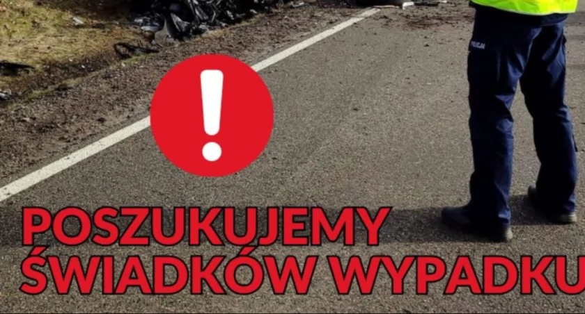 Policjanci poszukują świadków śmiertelnego wypadku