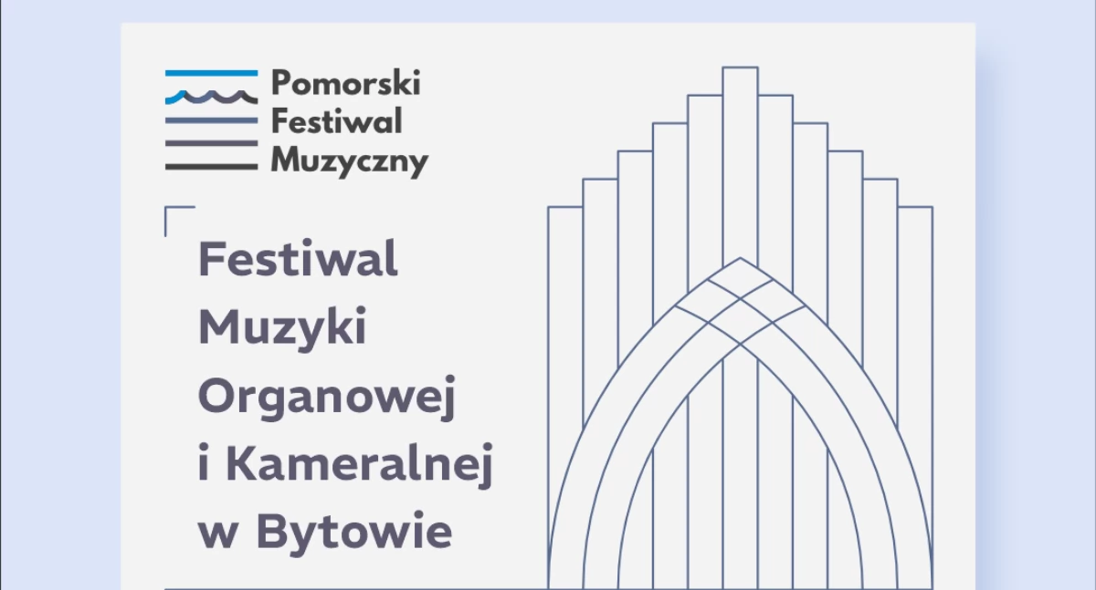 Festiwal Muzyki Organowej i Kameralnej zagości w Bytowie
