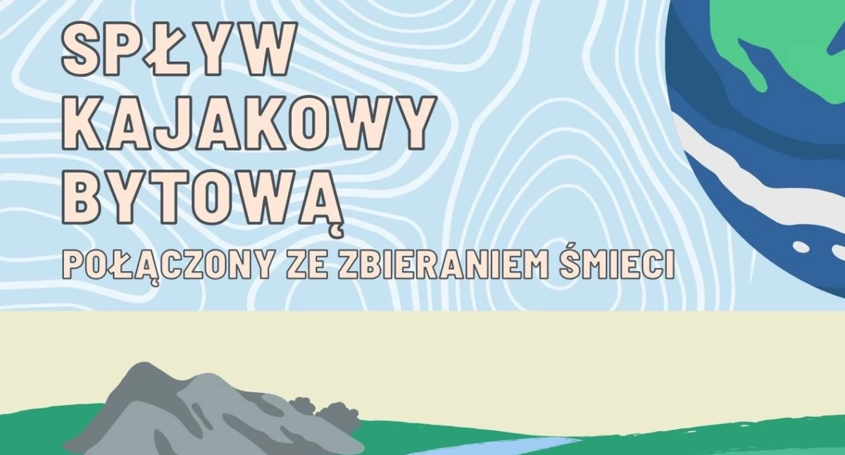 Spływ kajakowy z oczyszczaniem rzeki