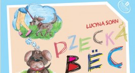 „Dzeckã bëc”. Zbiérk Lucynë Sorn