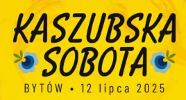 Kaszubska Sobota w Dni Bytowa