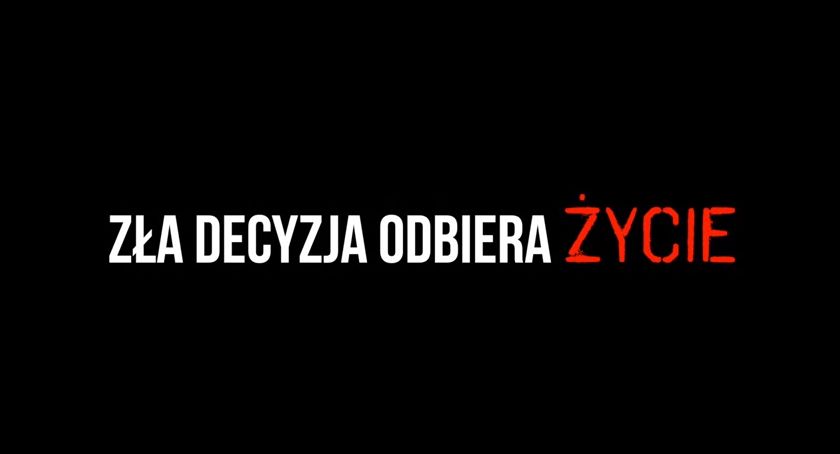 Zła decyzja odbiera życie