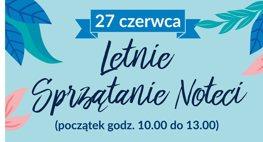 Letnie Sprzątanie Noteci w ciszy ...