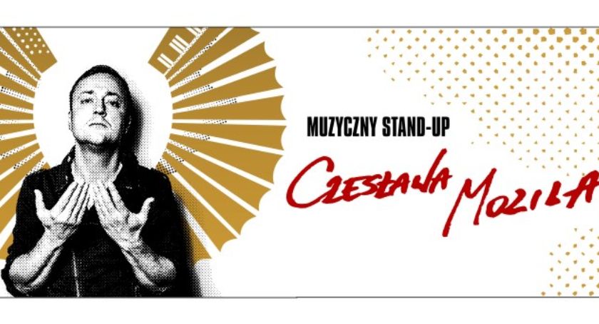 Muzyczny Stand Up Czesława Mozila