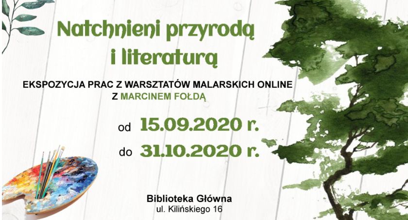 Natchnieni przyrodą i literaturą