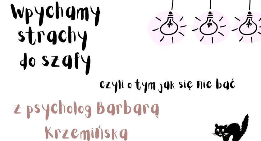 Wpychamy strachy do szafy