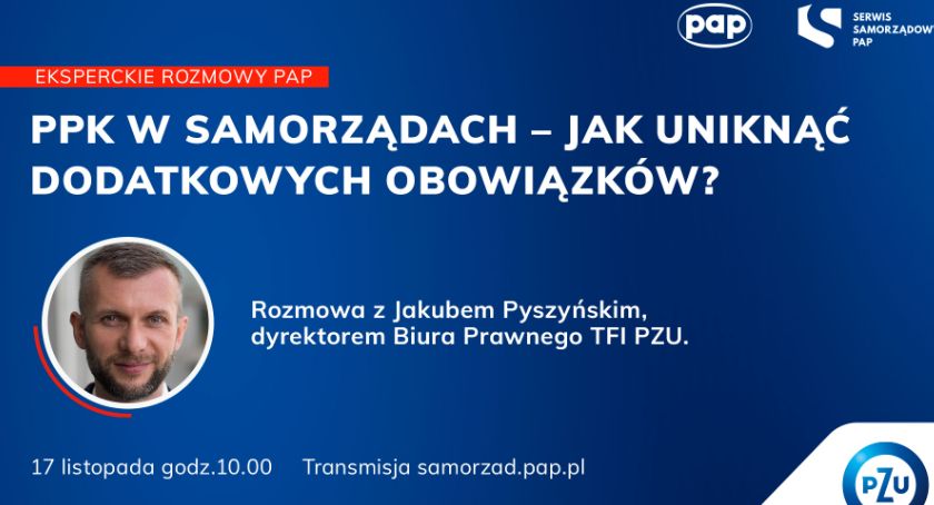 Rusza cykl PPK w samorządach – eksperckie rozmowy PAP