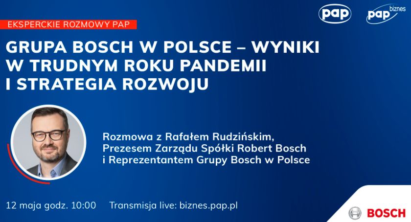 Grupa Bosch w Polsce - wyniki w trudnym roku pandemii i strategia rozwoju