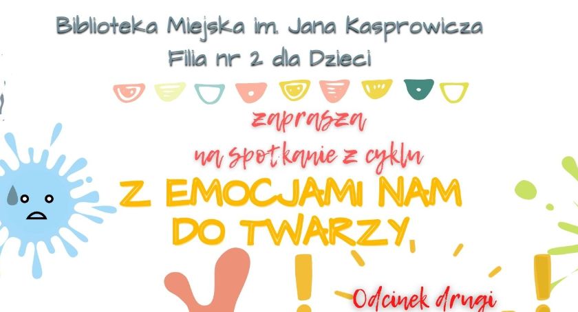Z emocjami nam do twarzy
