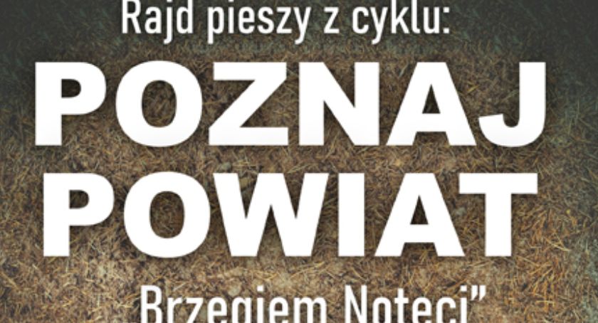 Rajd pieszy brzegiem Noteci