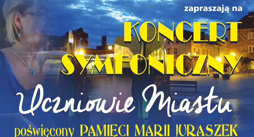 Koncert symfoniczny Uczniowie Miastu