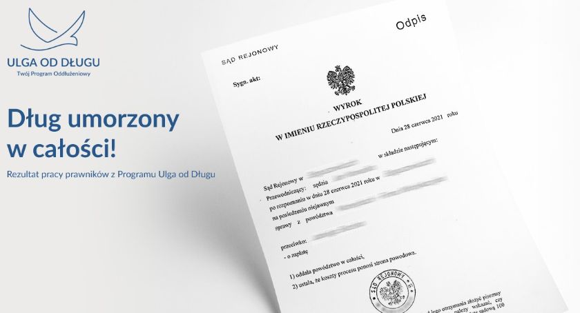 Dług umorzony w całości! Rezultat pracy prawników z Programu Ulga od Długu