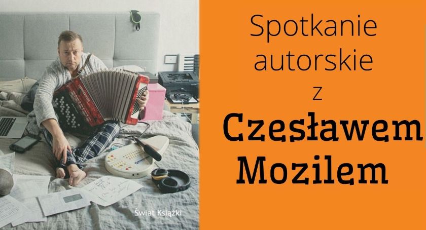 Popołudnie z Czesławem Mozilem