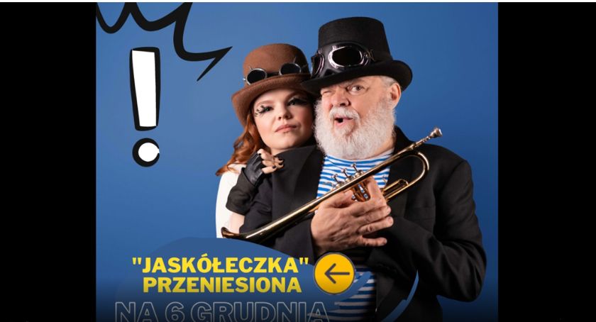 Spektakl Jaskółeczka w innym terminie