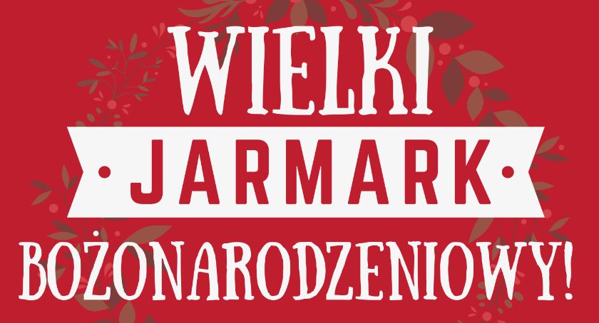 Wielki Jarmark Bożonarodzeniowy