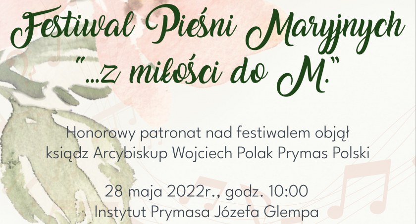 Rusza Festiwal Pieśni Maryjnych Z miłości do M...