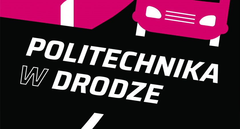 Politechnika w drodze