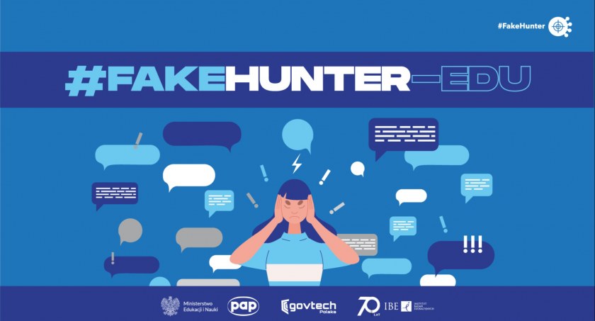 #FakeHunter-Edu – rusza ogólnopolska kampania edukacyjna na temat przeciwdziałania dezinformacji