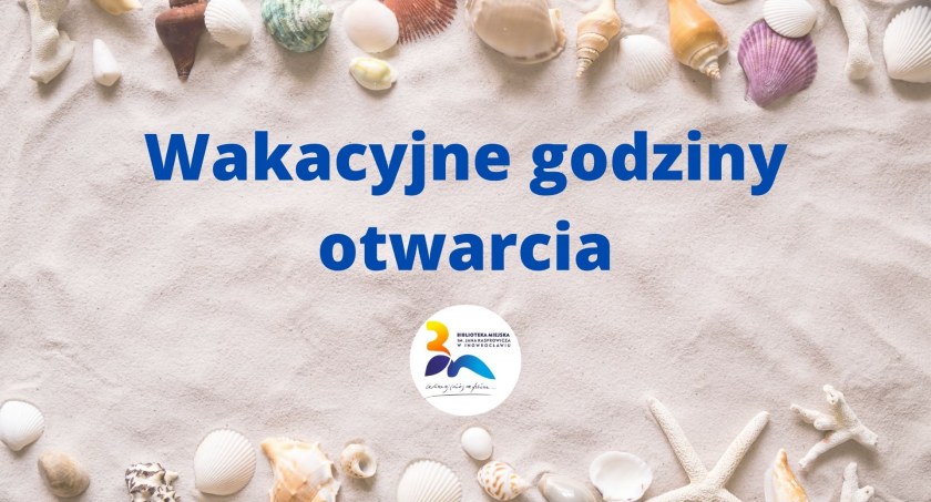 Biblioteka przechodzi w tryb wakacyjny