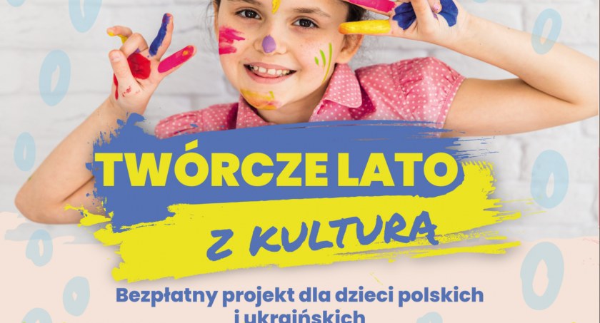 Bezpłatne warsztaty letnie dla ukraińskich i polskich dzieci