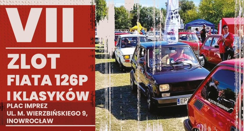 Za kilka dni VII Zlot Fiata 126p i Klasyków