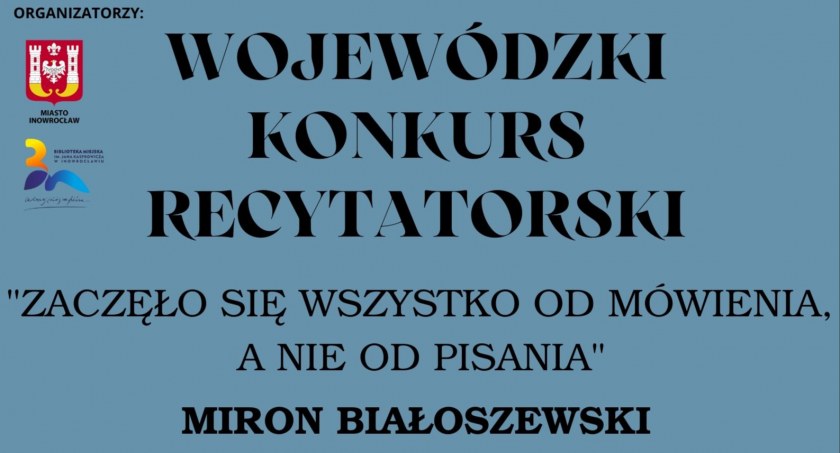 Będą recytował Mirona Białoszewskiego