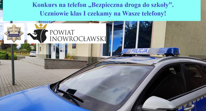Konkurs na telefon Bezpieczna droga do szkoły