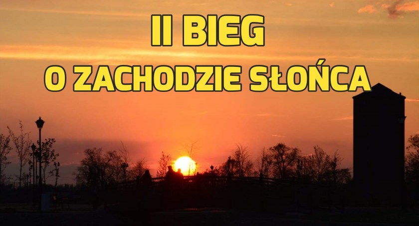 Pobiegną o zachodzie słońca