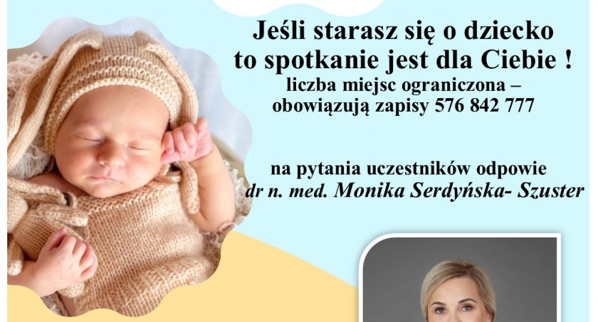 Uniwersytet Rodzica oraz Żłobek Akademicki WSG zapraszają na spotkanie ze specjalistą w dziedzinie niepłodności