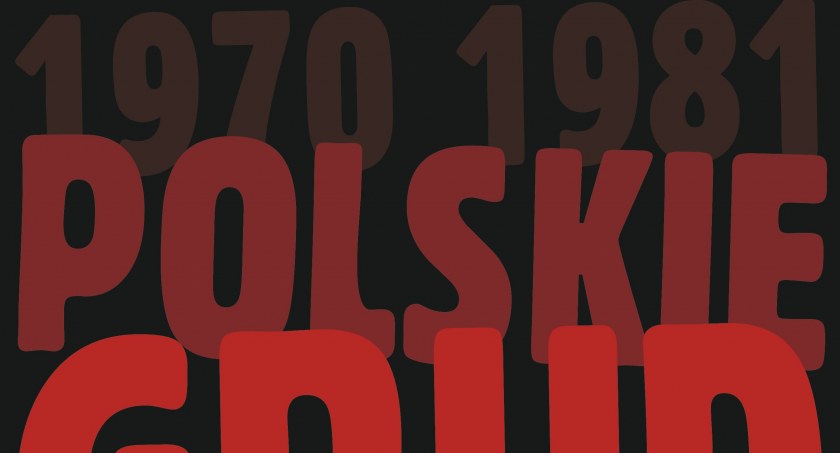 Wystawa POLSKIE GRUDNIE 1970-1981