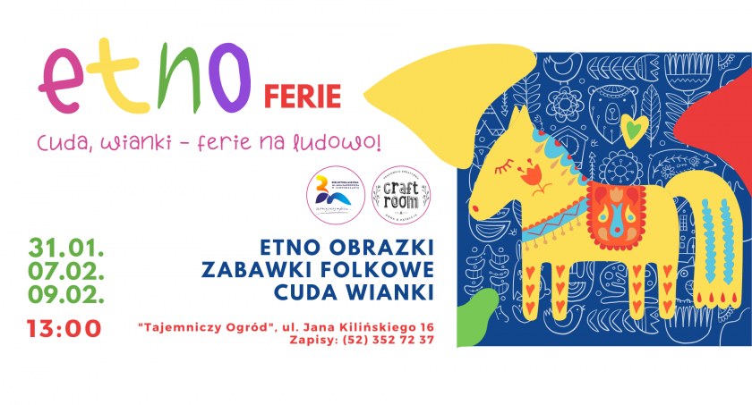Ruszyły zapisy na Etno-ferie!