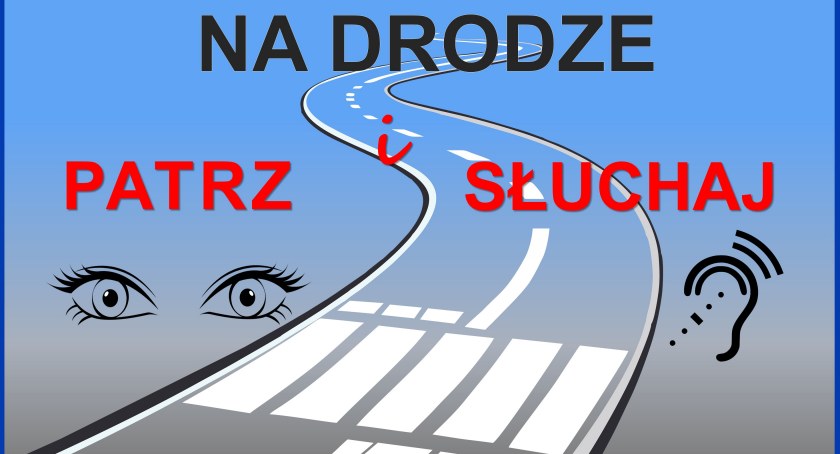 Na Drodze – Patrz i Słuchaj