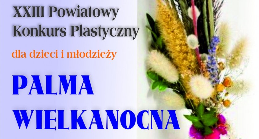 Wielkanocny konkurs na wykonanie palmy wielkanocnej