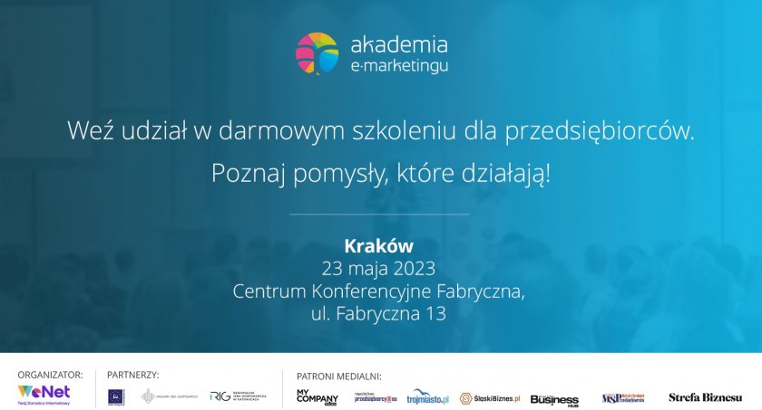 11. edycja Akademii e-marketingu w Krakowie. Przedsiębiorcy wezmą udział w bezpłatnym szkoleniu