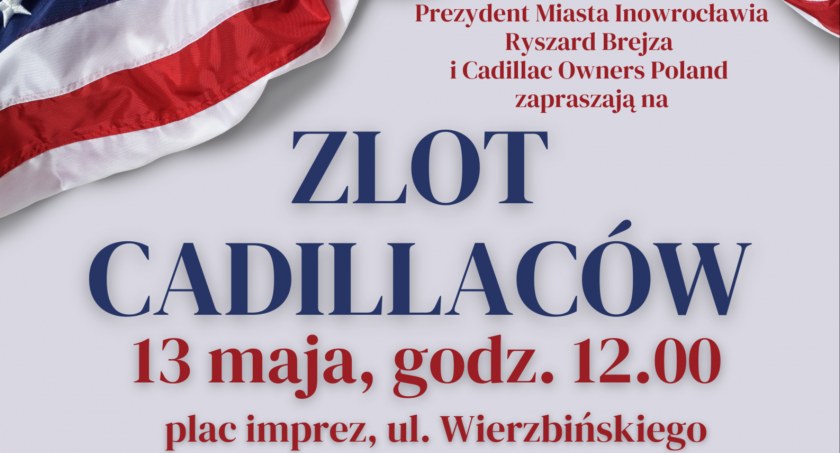 Cadillaci przyjadą do Inowrocławia
