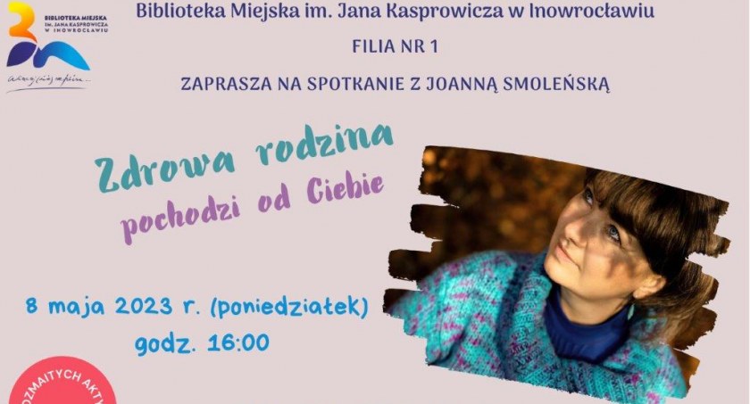 Zdrowa rodzina pochodzi od Ciebie!