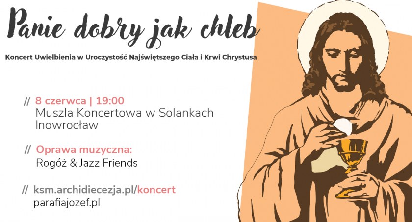 Panie dobry jak chleb