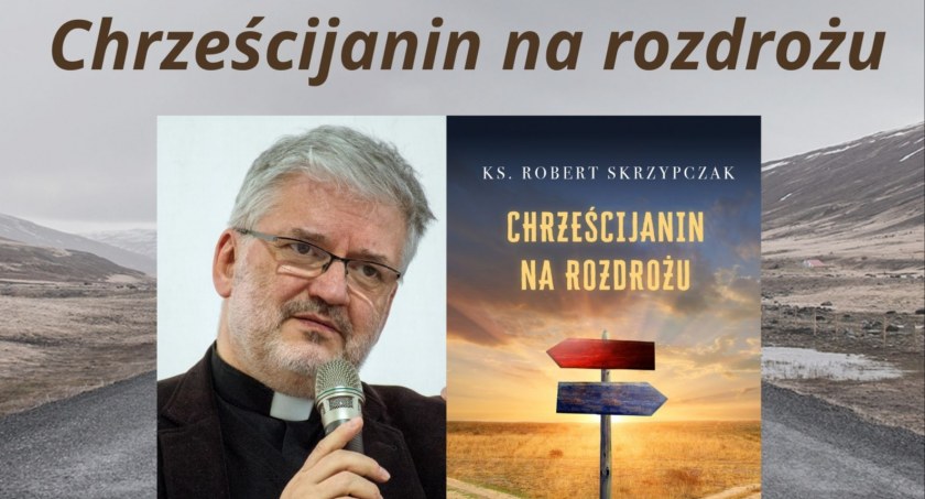 Znany teolog i rekolekcjonista, Robert Skrzypczak odwiedzi Inowrocław