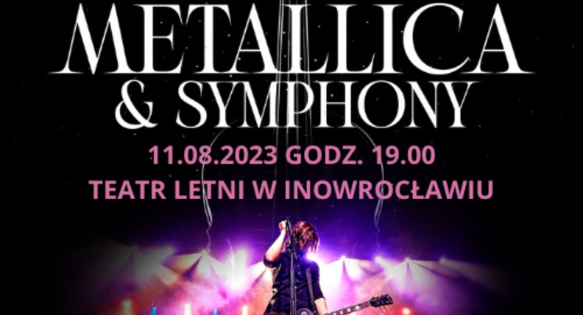 Metalica & Symphony w Teatrze Letnim