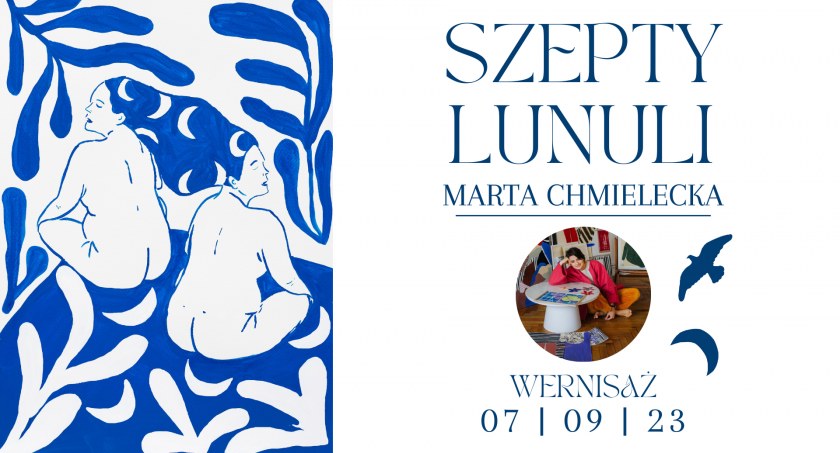Wernisaż wystawy - Szepty Lunuli