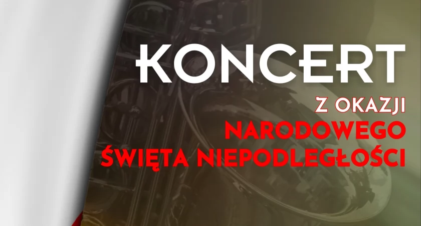 Koncert patriotyczny z okazji Narodowego Święta Niepodległości