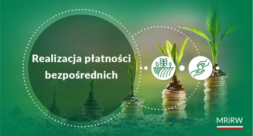 Najważniejsze informacje dotyczące realizacji płatności bezpośrednich za 2023 rok