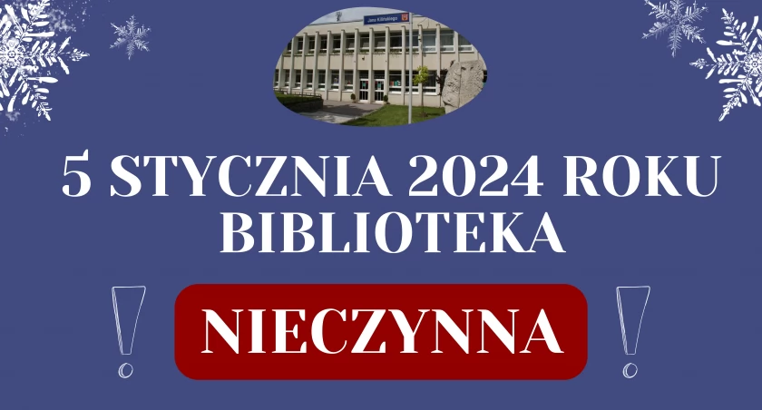 Biblioteka będzie nieczynna