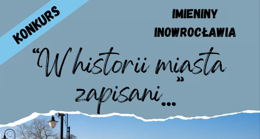 W historii miasta zapisani…