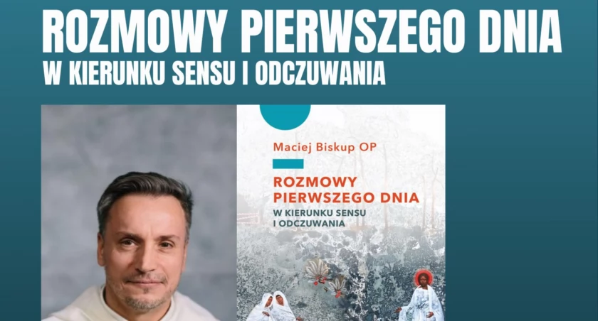 Premiera książki znanego dominikanina, o. Macieja Biskupa OP