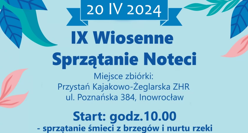 Jeszcze kilka dni zostało do kolejnej już edycji Wiosennego Sprzątania Noteci w Inowrocławiu!